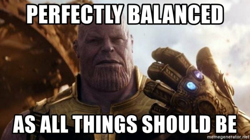 thanos perfectly balanced meme